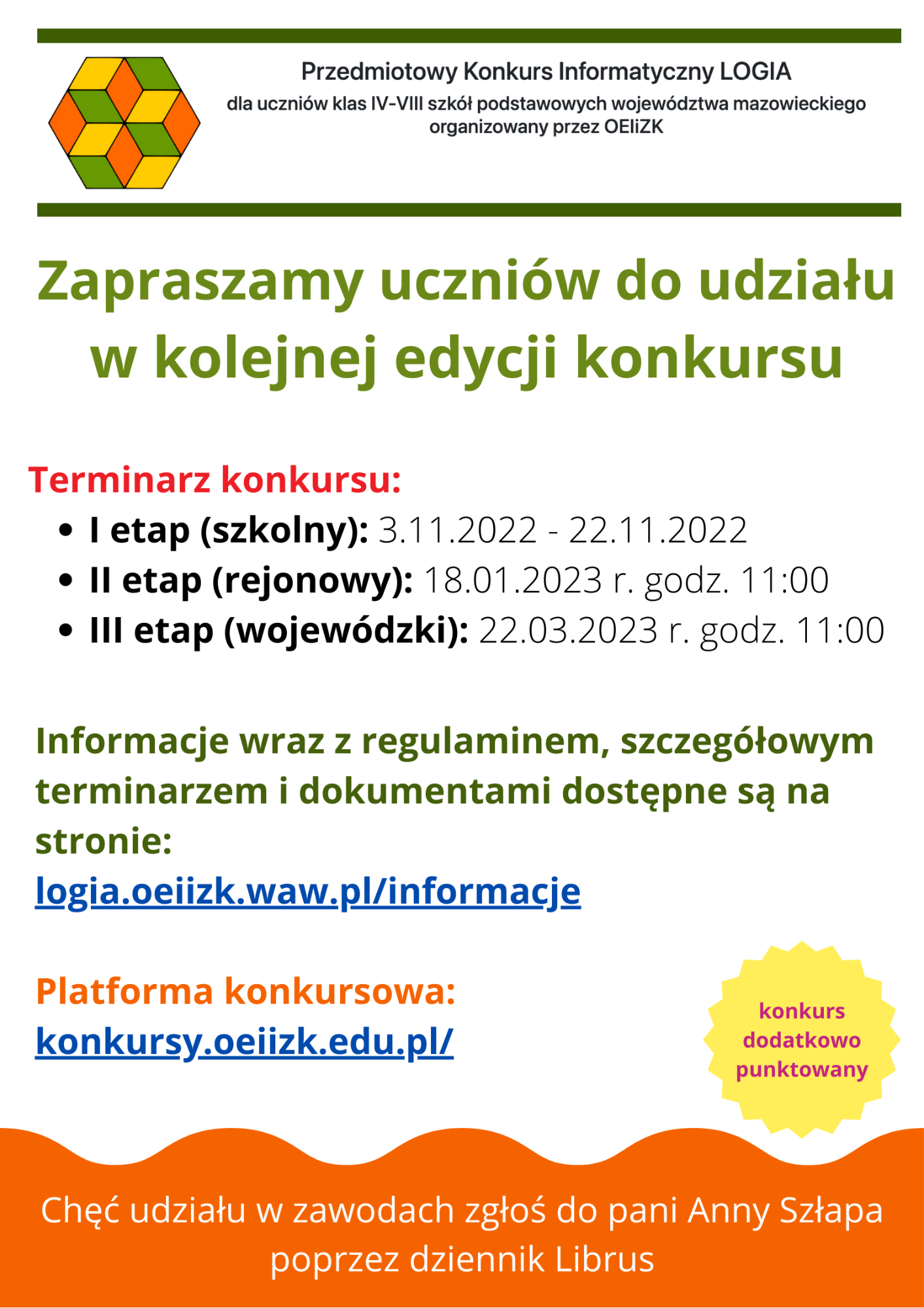 Plakat informacyjny o Przedmiotowym Konkursie Informatycznym LOGIA 2022